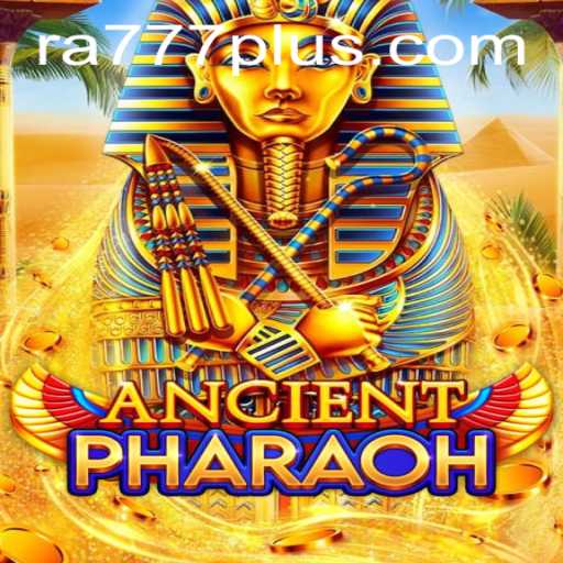 Experience the Thrills of AncientPharaoh: The Ultimate RA777 Adventure