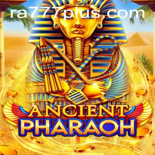 Experience the Thrills of AncientPharaoh: The Ultimate RA777 Adventure