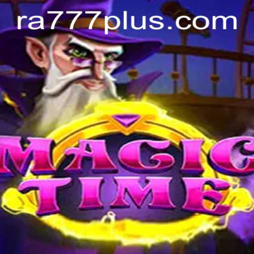 Explore the Enchanting World of MagicTime: A Deep Dive into the Enigmatic Game with RA777